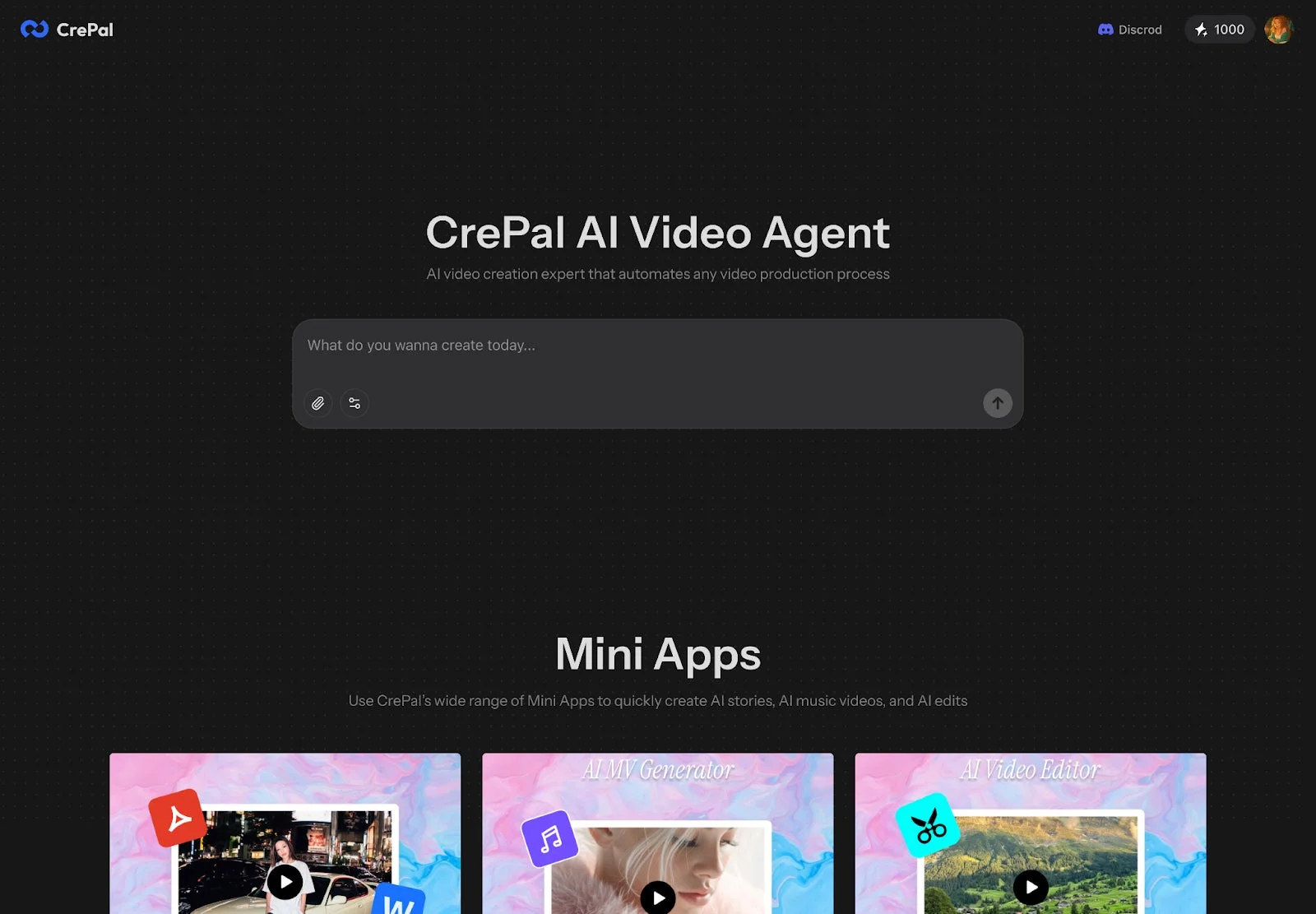 CrePal AIビデオエージェントのウェブページで、ユーザーがAIを使ってビデオを作成できるプラットフォームを示しています。中央に「What do you wanna create today...」という入力欄があり、その下にAI MVジェネレーターやAIビデオエディターなどのミニアプリが紹介されています。