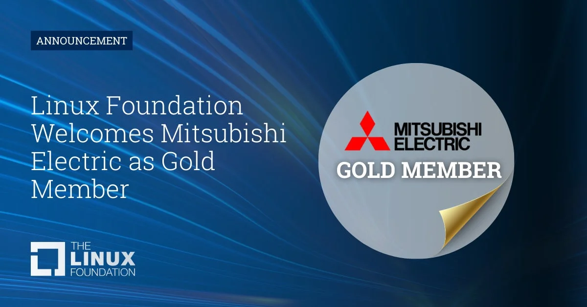 Linux Foundation、三菱電機のゴールドメンバー加盟を発表