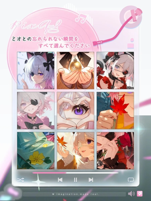 Pixel ミオとの忘れられない瞬間を すべて選んでください Imagination, made real.